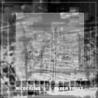 Hilderend
— "Cyber Frost"